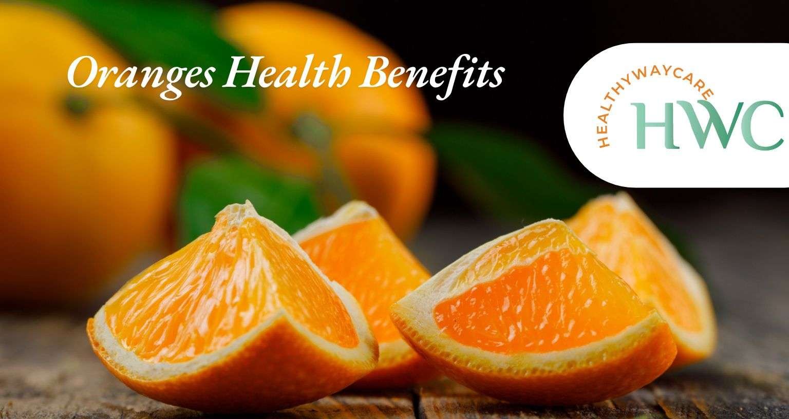 Oranges Health Benefits