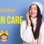 Winter Skin Care