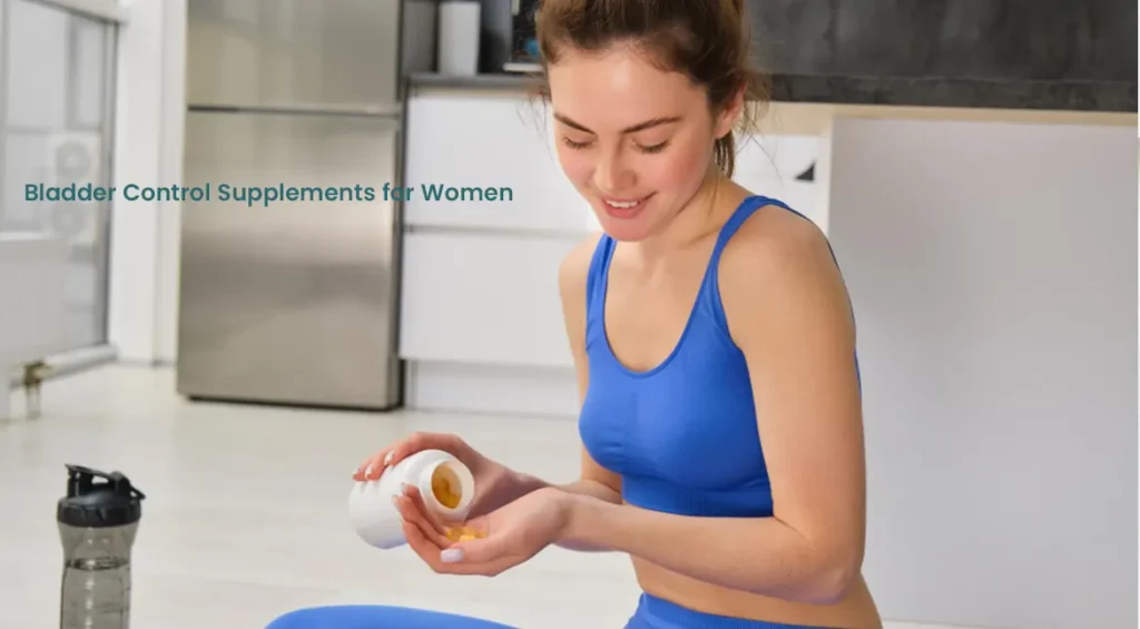 bladder control supplements